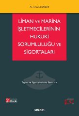 Seçkin Liman ve Marina İşletmecilerinin Hukuki Sorumluluğu ve Sigortaları 2. Baskı - Hikmet Cem Congar Seçkin Yayınları