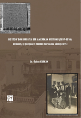 Gazi Kitabevi Bostondan Urfaya Bir Amerikan Misyonu  - Özlem Kutkan Gazi Kitabevi