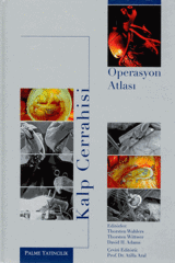 Palme Kalp Cerrahisi Operasyon Atlası - Thorsten Wahlers, Thorsten Wittwer, David H. Adams Palme Akademik Yayınları