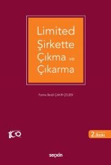 Seçkin Limited Şirkette Çıkma ve Çıkarma 2. Baskı - Fatma Betül Çakır Çelebi Seçkin Yayınları