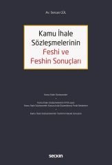 Seçkin Kamu İhale Sözleşmelerinin Feshi ve Feshin Sonuçları - Sercan Gül Seçkin Yayınları