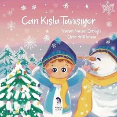 Can Kışla Tanışıyor - Nurcan Eskioğlu Romos Yayınevi