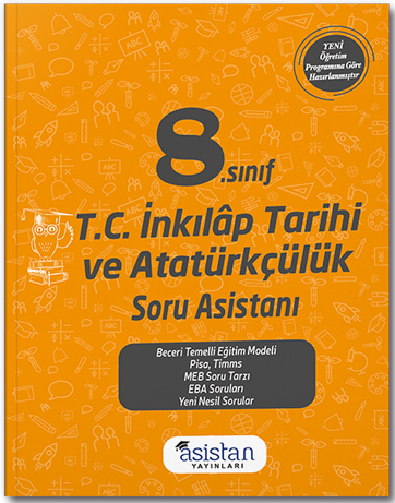 Asistan 8. Sınıf TC İnkılap Tarihi ve Atatürkçülük Soru Asistanı Asistan Yayınları