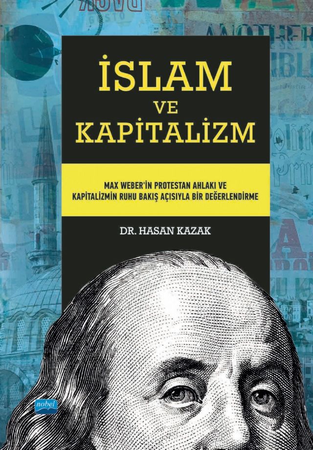 Nobel İslam ve Kapitalizm - Hasan Kazak Nobel Akademi Yayınları