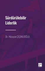 Gazi Kitabevi Sürdürülebilir Liderlik - Hüseyin Çiçeklioğlu Gazi Kitabevi