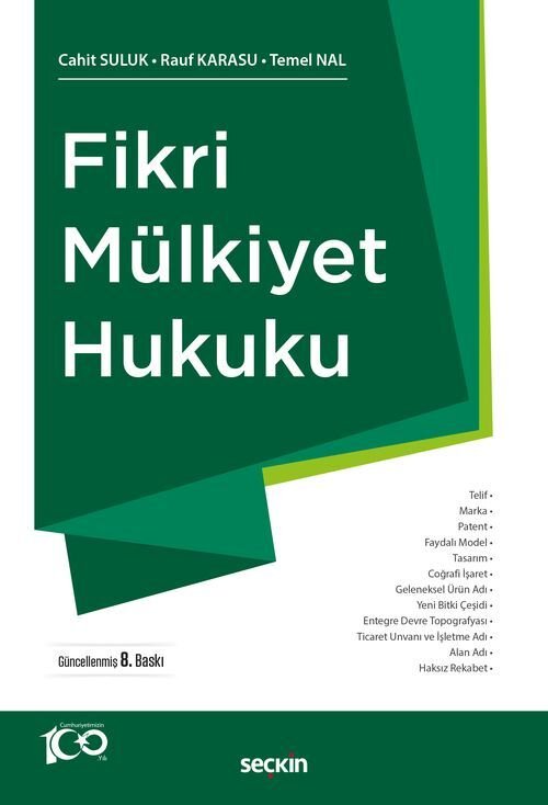 Seçkin Fikri Mülkiyet Hukuku 8. Baskı - Cahit Suluk, Rauf Karasu, Temel Nal Seçkin Yayınları