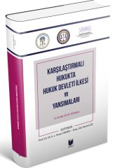 Adalet Karşılaştırmalı Hukukta Hukuk Devleti İlkesi ve Yansımaları - Yener Ünver, Kerem Öz Adalet Yayınevi