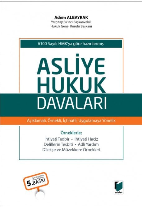 Adalet Asliye Hukuk Davaları 5. Baskı - Adem Albayrak Adalet Yayınevi