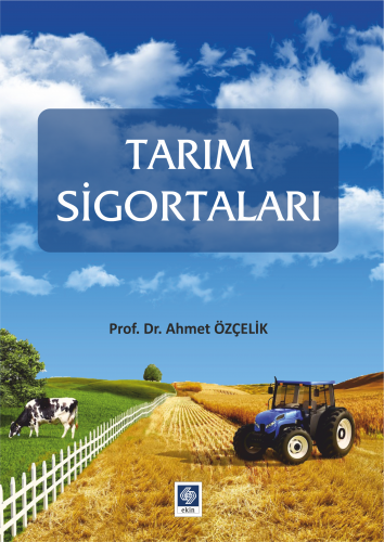 Ekin Tarım Sigortaları - Ahmet Özçelik Ekin Yayınları