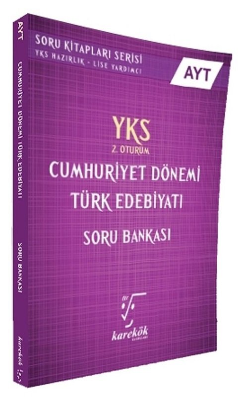 Karekök YKS AYT Cumhuriyet Dönemi Türk Edebiyatı Soru Bankası Karekök Yayınları