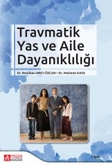 Pegem Travmatik Yas ve Aile Dayanıklığı - Neslihan Arıcı Özcan, Mehmet Kaya Pegem Akademi Yayınları