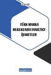 Platon Türk Marka Hukukunda Yanıltıcı İşaretler - Sena Şen Platon Hukuk Yayınları