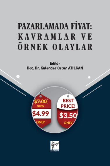 Gazi Kitabevi Pazarlamada Fiyat, Kavramlar ve Örnek Olaylar - Kalender Özcan Atılgan Gazi Kitabevi