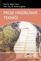 Nobel Proje Hazırlama Tekniği - Metin Timur, Ferhat Çağıltay Nobel Akademi Yayınları