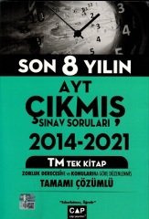 Çap Yayınları YKS AYT 2014-2021 Son 8 Yılın Çıkmış Sınav Soruları TM Tek Kitap Çözümlü Çap Yayınları