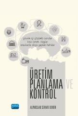 Nobel Üretim Planlama ve Kontrol - Alparslan Serhat Demir Nobel Akademi Yayınları