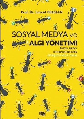 Anı Yayıncılık Sosyal Medya Ve Algı Yönetimi - Levent Eraslan Anı Yayıncılık