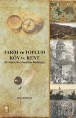 Ekin Tarih ve Toplum, Köy ve Kent - Fügen Berkay Ekin Yayınları