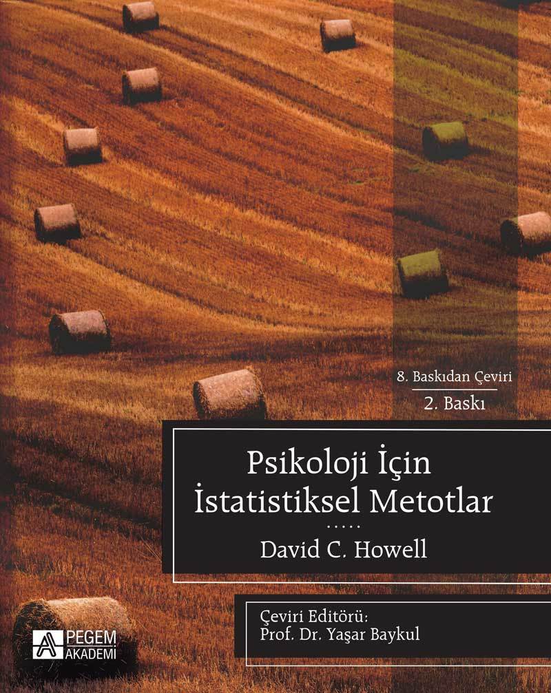 Pegem Psikoloji İçin İstatistiksel Metotlar - David C. Howell Pegem Akademi Yayınları