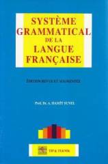 Pelikan Systeme Grammatical De La Langue Française - A. Hamit Sunel Pelikan Yayınları