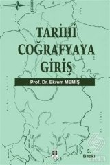 Ekin Tarihi Coğrafyaya Giriş - Ekrem Memiş Ekin Yayınları