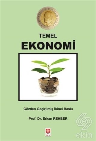 Ekin Temel Ekonomi - Erkan Rehber Ekin Yayınları