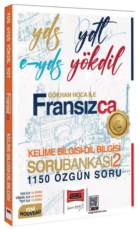 Yargı YDS YÖKDİL YDT Fransızca Kelime Bilgisi, Dil Bilgisi Soru Bankası-2 - Gökhan Yılmaz Yargı Yayınları