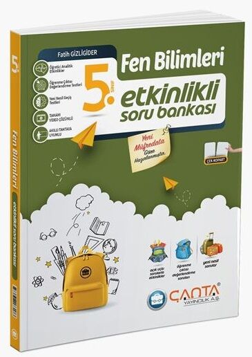 Çanta 5. Sınıf Fen Bilimleri Etkinlikli Soru Bankası Çanta Yayınları