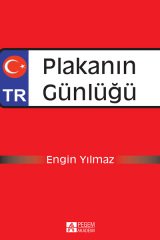 Pegem Plakanın Günlüğü - Engin Yılmaz Pegem Akademi Yayınları