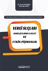 Platon Vergi Suçları Soruşturma Usulü ve Etkin Pişmanlık - Suat Çalışkan, Mustafa Atar Platon Hukuk Yayınları