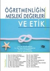 Anı Yayıncılık Öğretmenliğin Mesleki Değerleri Ve Etik Anı Yayıncılık