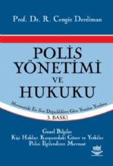 Nobel Polis Yönetimi ve Hukuku - Ramazan Cengiz Derdiman Nobel Akademi Yayınları