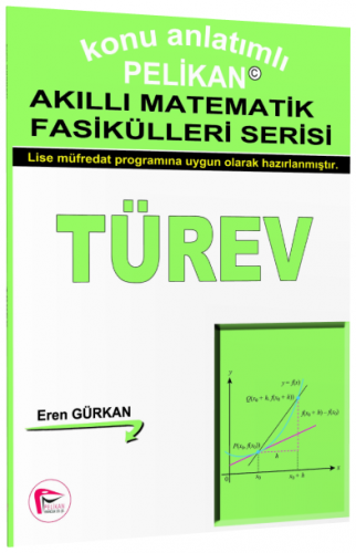 Pelikan Akıllı Matematik Fasiküleri Serisi Türev - Eren Gürkan Pelikan Yayınları