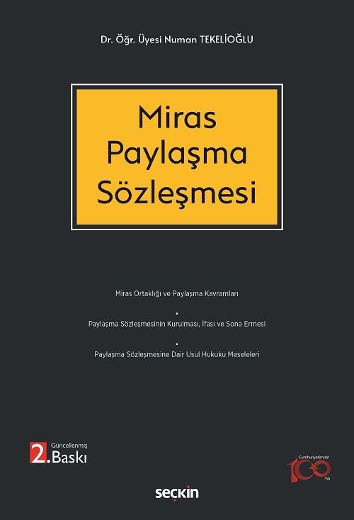 Seçkin Miras Paylaşma Sözleşmesi 2. Baskı - Numan Tekelioğlu Seçkin Yayınları