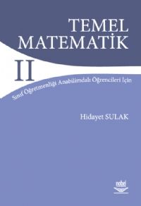 Nobel Temel Matematik-2 - Hidayet Sulak Nobel Akademi Yayınları