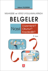 Ekin Muhasebe ve Vergi Uygulamalarında Belgeler 2. Baskı - Adem Yıldırım Ekin Yayınları