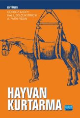 Nobel Hayvan Kurtarma - Gürbüz Aksoy, Halil Selçuk Biricik, A. Fatih Fidan Nobel Akademi Yayınları