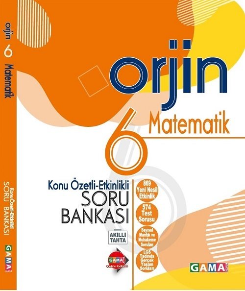 Gama 6. Sınıf Matematik Orjin Konu Özetli Soru Bankası Gama Yayınları