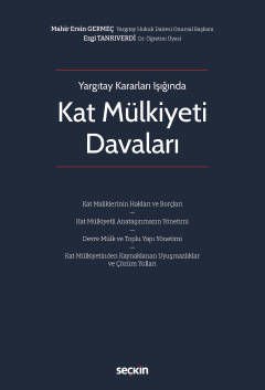 Seçkin Kat Mülkiyeti Davaları - Mahir Ersin Germeç, Ezgi Tanrıverdi Seçkin Yayınları