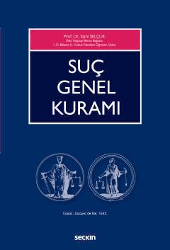 Seçkin Suç Genel Kuramı - Sami Selçuk Seçkin Yayınları