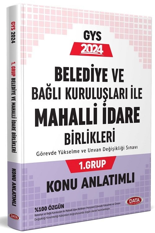 Data 2024 GYS Belediye ve Bağlı Kuruluşları ile Mahalli İdare Birlikleri 1. Grup Konu Anlatımlı Görevde Yükselme Data Yayınları