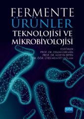 Nobel Fermente Ürünler Teknolojisi ve Mikrobiyolojisi - Osman Erkmen, Hüseyin Erten, Hidayet Sağlam Nobel Akademi Yayınları