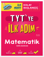 İlk Adım YKS TYT Matematik TYT Yeni Nesile İlk Adım Kolay Başlangıç Soru Bankası İlk Adım Yayınları