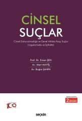 Seçkin Cinsel Suçlar 2. Baskı - Ersan Şen, Mert Maviş, Buğra Şahin Seçkin Yayınları