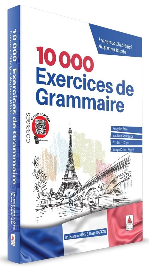 Delta Kültür 10000 Exercices de Grammaire - Fransızca Dil Bilgisi Alıştırma Kitabı - Bayram Köse, Sinan Darcan Delta Kültür Yayınları