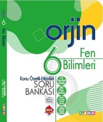 Gama 6. Sınıf Fen Bilimleri Orjin Konu Özetli Soru Bankası Gama Yayınları