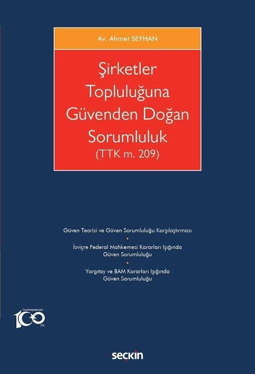 Seçkin Şirketler Topluluğuna Güvenden Doğan Sorumluluk - Ahmet Seyhan Seçkin Yayınları