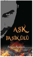 Aşk Fasikülü - Babacan Pesenkurdu ​Altın Nokta Yayınları