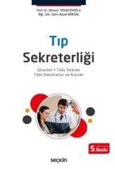 Seçkin Tıp Sekreterliği - Aysel Köksal, Dilaver Tengilimoğlu Seçkin Yayınları