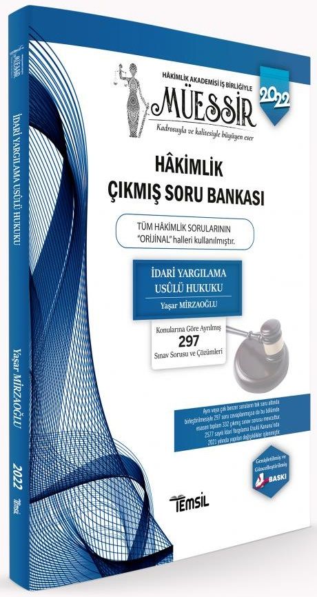 Temsil 2022 Hakimlik İdari Yargılama Hukuku MÜESSİR Çıkmış Soru Bankası Çözümlü 4. Baskı - Yaşar Mirzaoğlu Temsil Kitap Yayınları